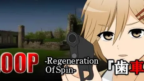 LOOP THE LOOP -Regeneration of Spin-