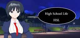 High school Life: HSL