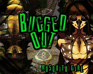 Bugged Out