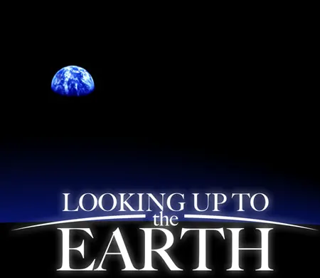 Looking Up to the Earth