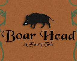 Boar Head :: A Fairy Tale