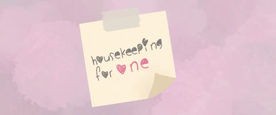 Housekeeping for One