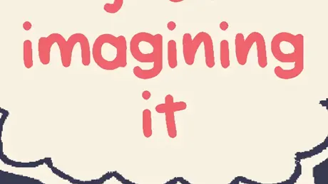 you're just imagining it
