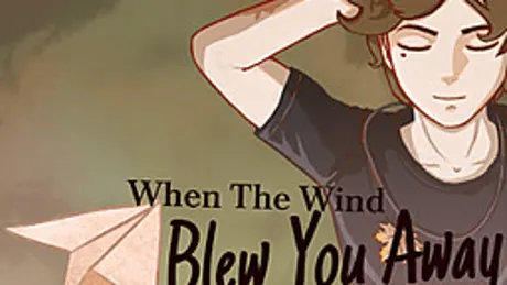 When The Wind Blew You Away