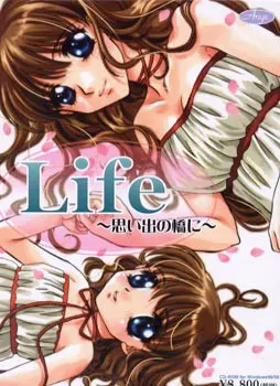 Life ~思い出の橋に~