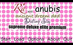 Ra and Anubis Ancient Dream Dad Dating Sim Supreme Deluxe Elite Premium