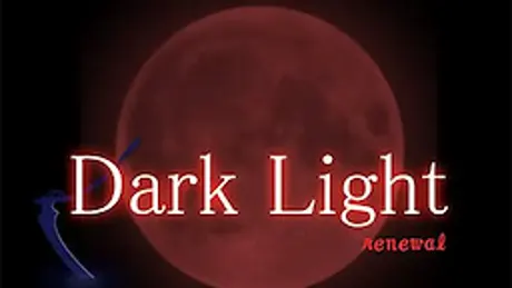 Dark Light Renewal
