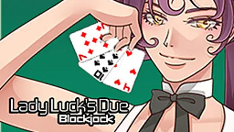 Lady Luck's Due