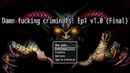 Damn Fucking Criminals!