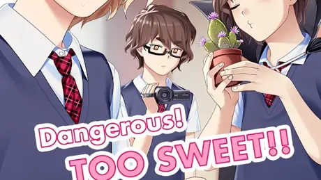 Dangerous! TOO SWEET!!