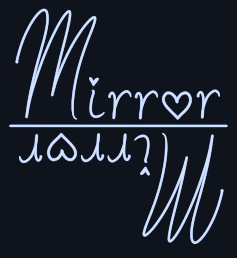 Mirror Mirror