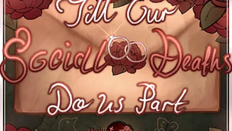 Till Our Social Deaths Do Us Part