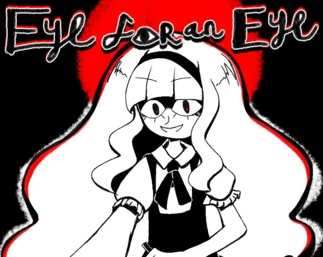 Eye for an Eye