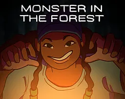 Monster in the Forest