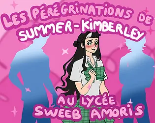 Les Pérégrinations de Summer Kimberley au lycée Sweeb Amoris