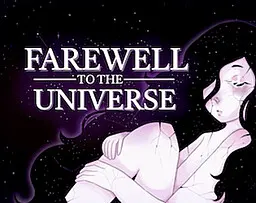 Farewell to the Universe