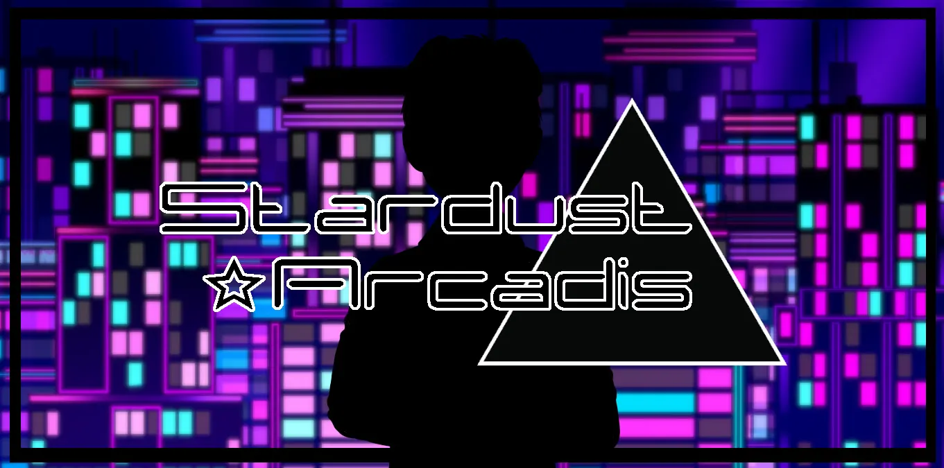 Stardust ★ Arcadis