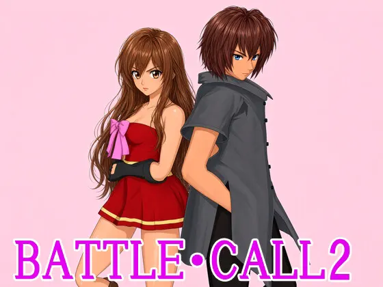 Battle ・ Call2
