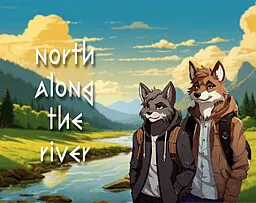 North Along The River
