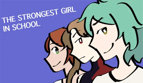 The Strongest Girl in School