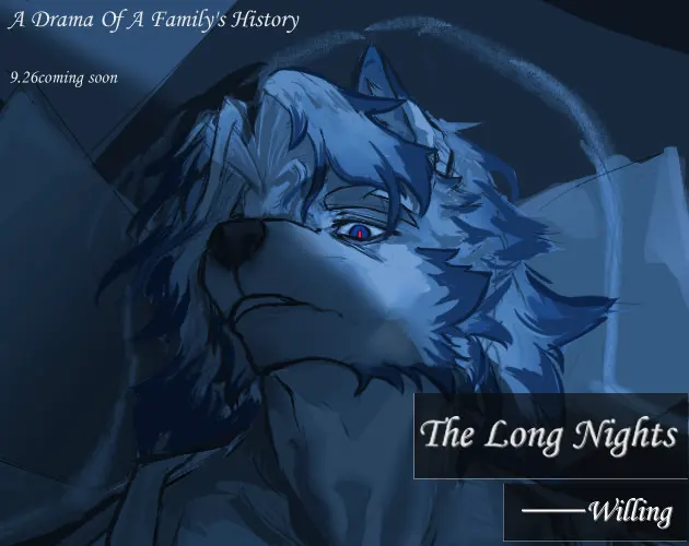 The Long Nights ——Willing