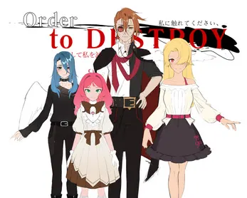 Order to DESTROY