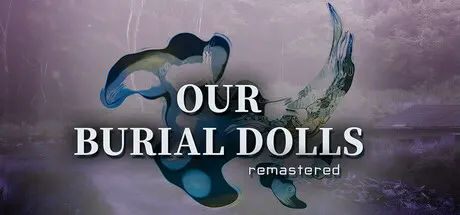 埋められたふたりの人形 Remastered