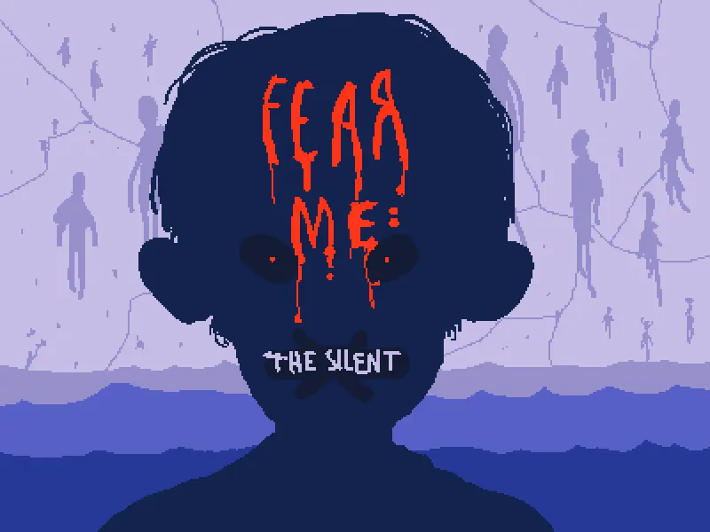 Fear Me: The Silent