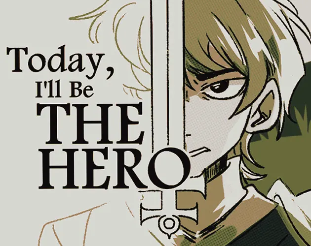 Today, I'll Be The Hero