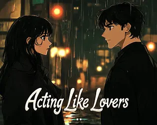 Acting Like Lovers
