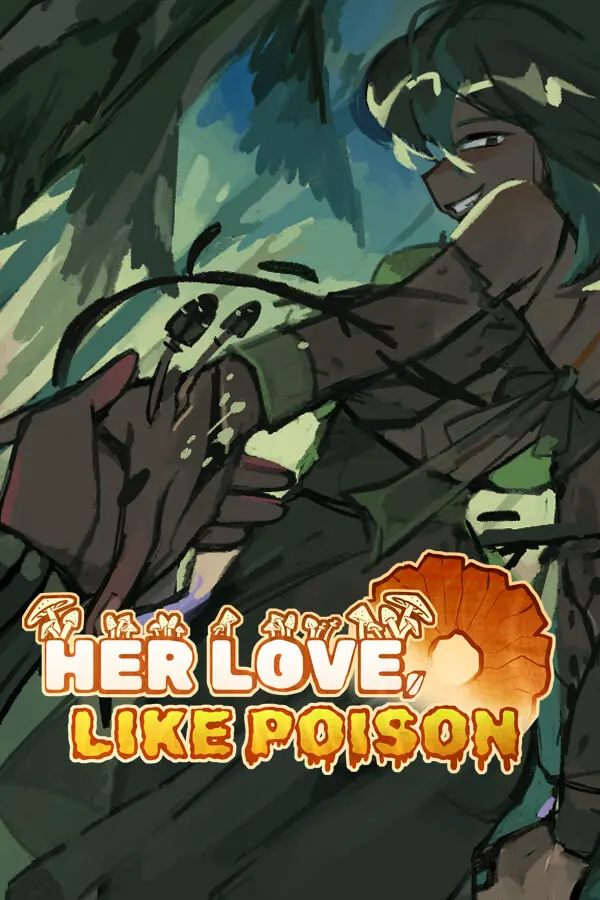 Her Love, Like Poison