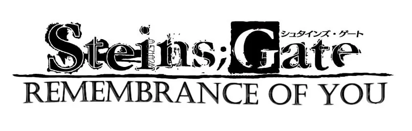 STEINS;GATE: Remembrance of You