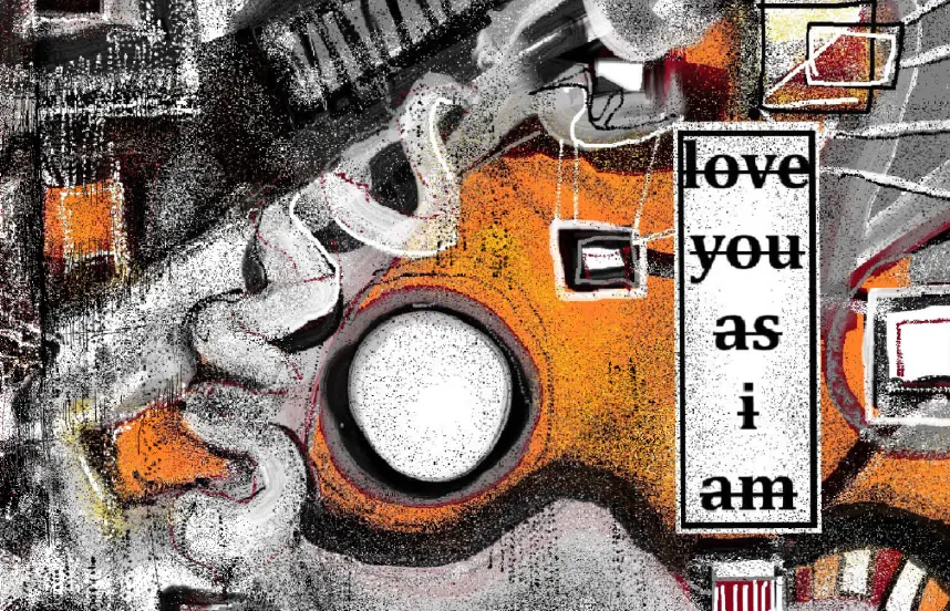 love you as i am