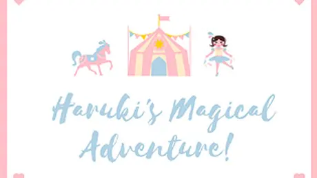 Haruki's Magical Adventure