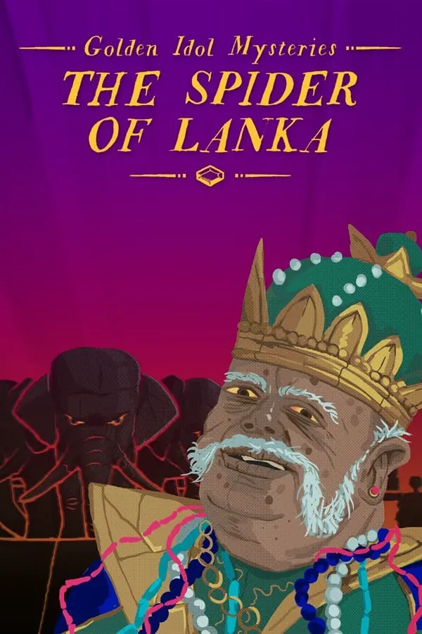 Golden Idol Mysteries: The Spider of Lanka