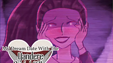 My Dream Date with the Yandere Serial Killer