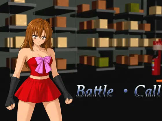 Battle ・ Call