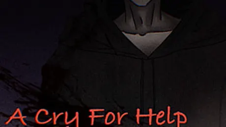 A Cry for Help