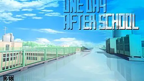 ONE DAY AFTER SCHOOL