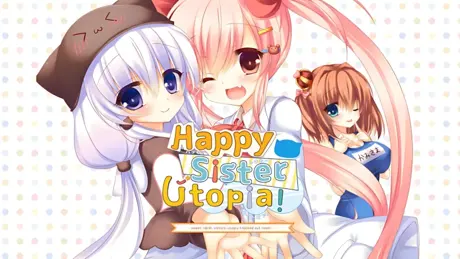 Happy Sister Utopia!