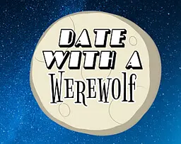 Date with a Werewolf