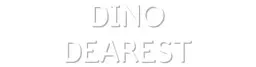 Dino Dearest