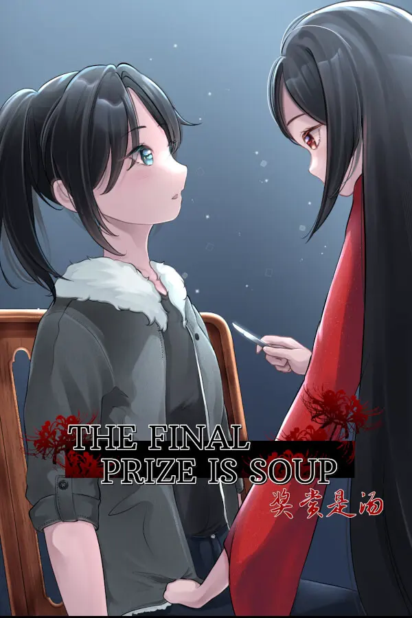 The Final Prize is Soup