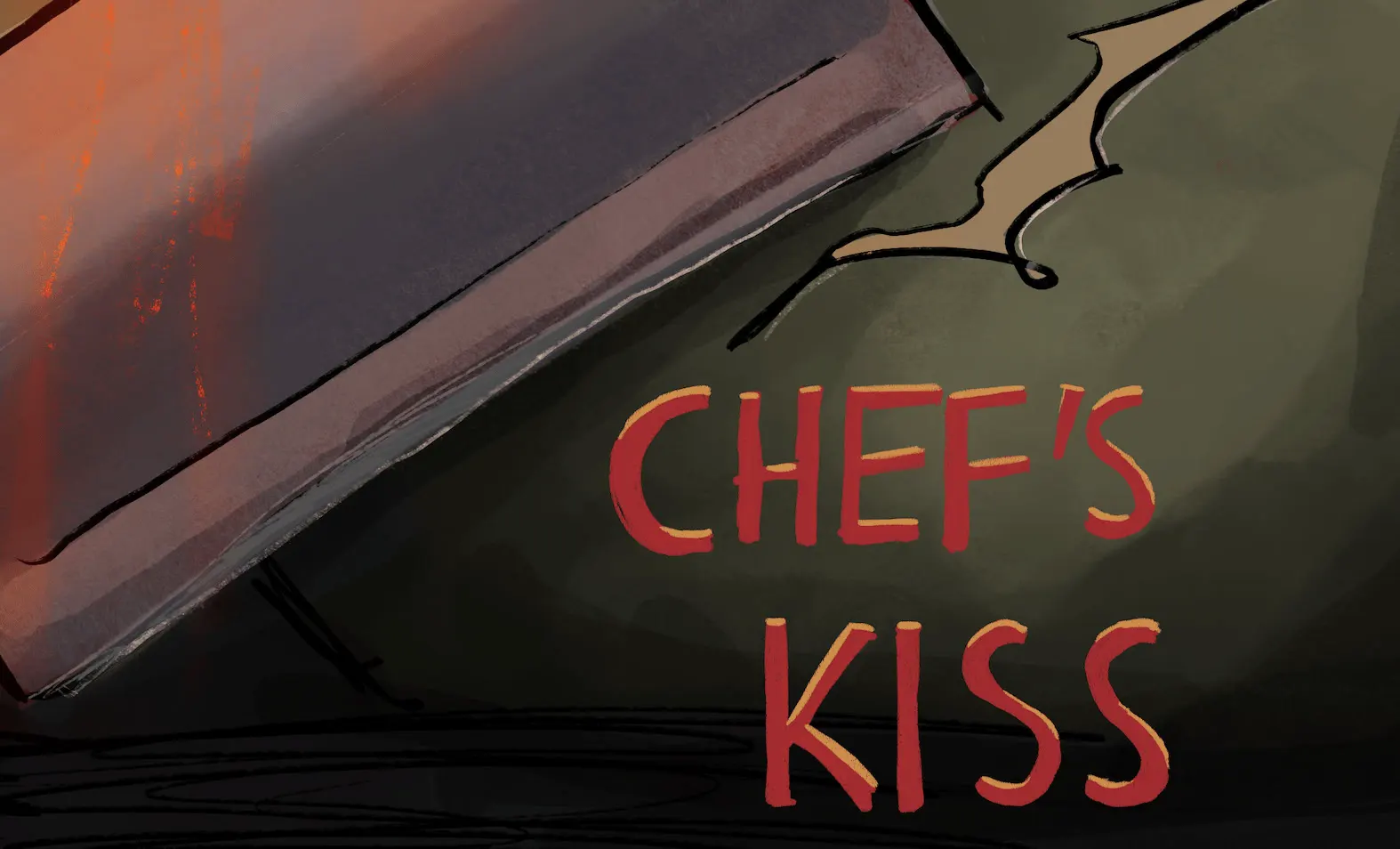 CHEF'S KISS