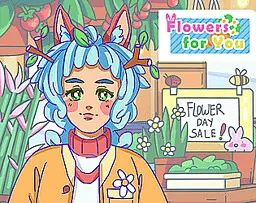 Flowers for You