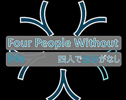 Four People Without Me