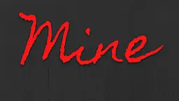 Mine