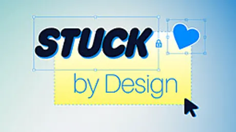 Stuck by Design