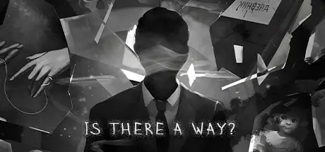 Is There a Way?