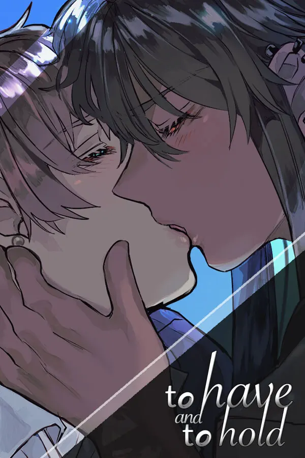 To Have and to Hold